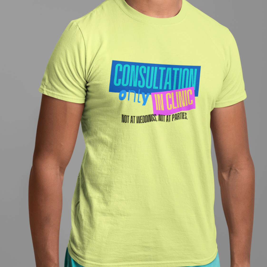 Yellow 'Consultation Only in Clinic' T-Shirt - Funny Doctor/Nurse Tee, 100% Cotton