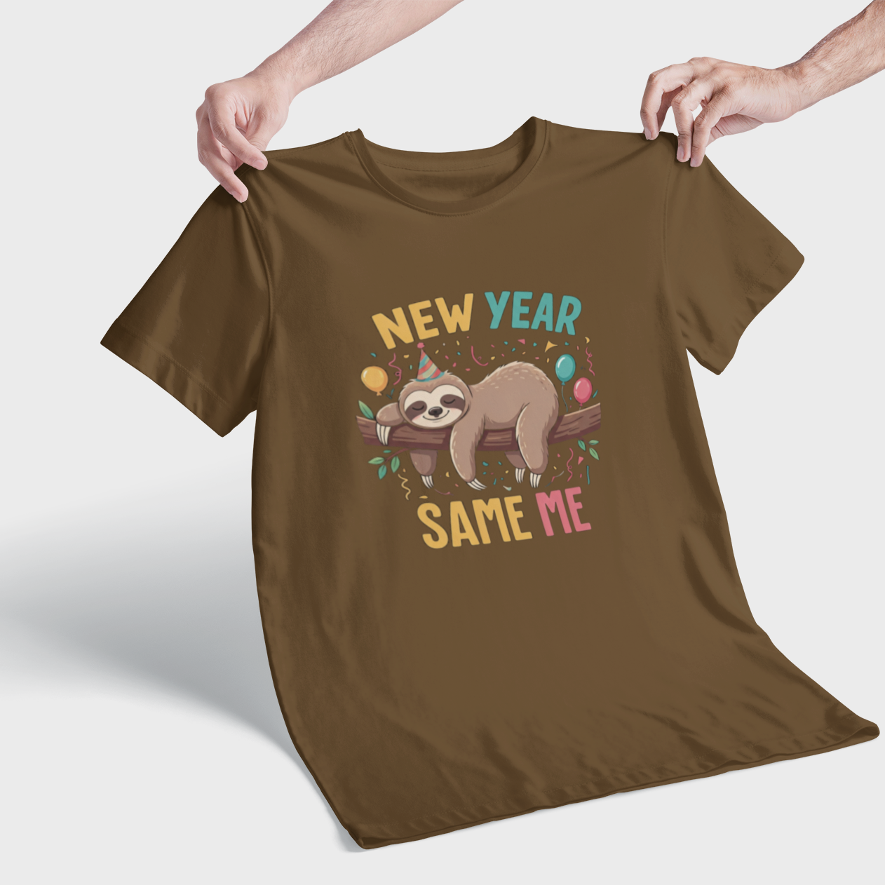 New Year, Same Me Brown Color T-Shirt - Funny Lazy Vibes